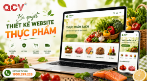 Bí Quyết Thiết Kế Website Thực Phẩm Thu Hút Khách Hàng Ngay Từ Lần Đầu Truy Cập