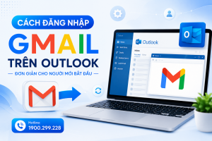 Cách Đăng Nhập Gmail Trên Outlook Đơn Giản Cho Người Mới Bắt Đầu