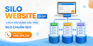 Silo Website Là Gì? Cách Xây Dựng Cấu Trúc Silo Chuẩn SEO