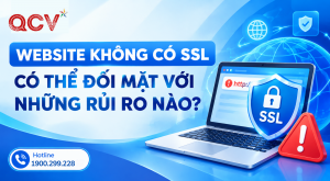 WEBSITE KHÔNG CÓ SSL CÓ THỂ ĐỐI MẶT VỚI NHỮNG RỦI RO NÀO?