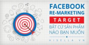 Facebook Remarketing – Nhắm chuẩn đối tượng khách hàng